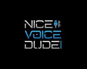 Nice Voice Dude  (nicevoicedude.com, Instagram is also NiceVoiceDude) entry by nsdhyd