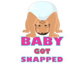 Baby Got Snapped entry by ramasapan