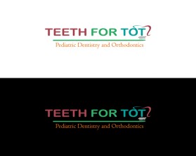 Teeth for Tots entry by FidyRH