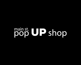 Main St. Pop Up Shop  entry by saddam101725