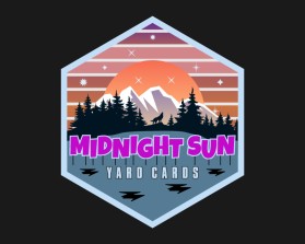 Midnight sun yard cards  entry by CanopeeDesigns