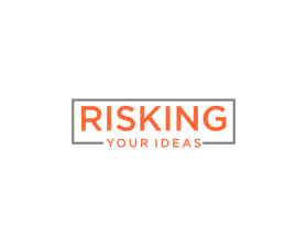 Risking Your Ideas entry by nurfu