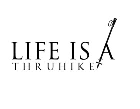 Life Is A Thru Hike entry by MuhammadR