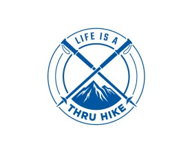 Life Is A Thru Hike entry by Amit1991