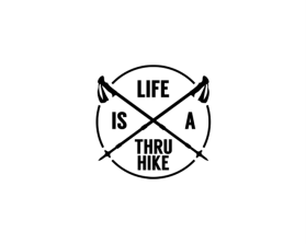 Life Is A Thru Hike entry by Fathenry