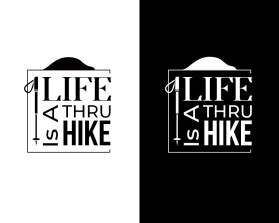 Life Is A Thru Hike entry by akosifrickz