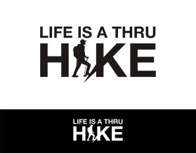 Life Is A Thru Hike entry by Toledanes